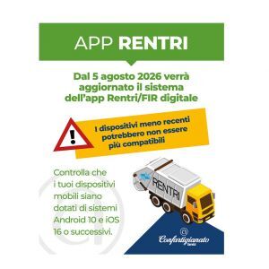 ATTENZIONE: aggiornamento dell'app RENTRI FIR Digitale dal 5 AGOSTO. I dispositivi meno recenti  potrebbero non essere più compatibili