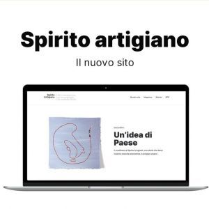 SPIRITO ARTIGIANO - Il nuovo sito  per un artigianato che trasforma l'Italia 