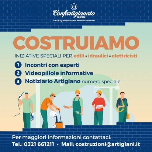 "COSTRUIAMO" - Iniziative speciali per il settore: incontri, video pillole informative e numero dedicato del Notiziario artigiano