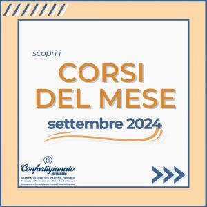 Si riparte! Ecco i corsi del mese di settembre di Confartigianato Formazione