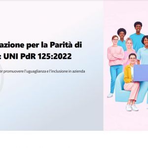 PARITA' DI GENERE - Una certificazione contro le discriminazioni e a favore dell'inclusività