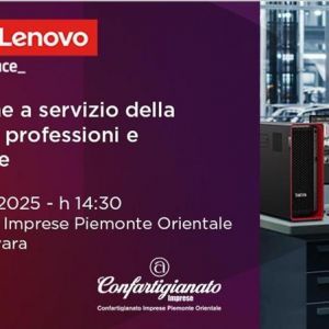 Confartigianato Imprese Piemonte Orientale ospita un evento speciale, organizzato con ASA, AMD e Lenovo